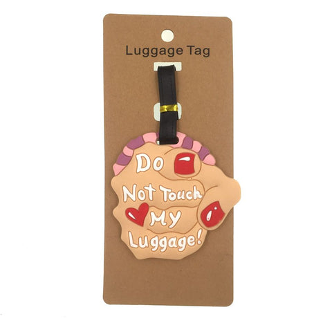 DO NOT TOUCH MY LUGGAGE TAG